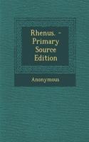 Rhenus. - Primary Source Edition