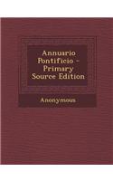 Annuario Pontificio - Primary Source Edition