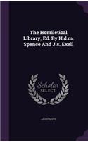 The Homiletical Library, Ed. by H.D.M. Spence and J.S. Exell