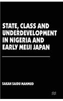 State, Class and Underdevelopment in Nigeria and Early Meiji Japan: (English)