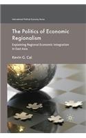 Politics of Economic Regionalism