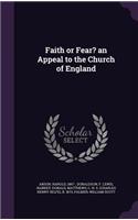 Faith or Fear? an Appeal to the Church of England
