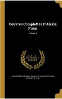 Oeuvres Complettes D'Alexis Piron; Volume 3
