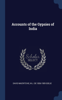 Accounts of the Gypsies of India