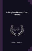 Principles of Factory Cost Keeping