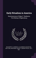 Early Ritualism in America