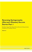 Reversing Syringomyelia (Morvan's Diseas