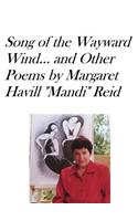 SONG OF THE WAYWARD WIND and Other Poems