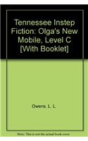 Tennessee Instep Fiction: Olga's New Mobile, Level C
