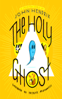 Holy Ghost: A Spirited Comic