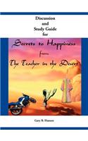 Discussion and Study Guide for Secrets to Happiness from the Teacher in the Desert