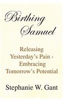 Birthing Samuel