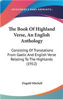 Book Of Highland Verse, An English Anthology