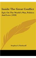 Inside The Great Conflict