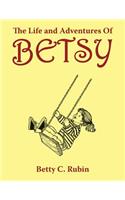 Life and Adventures of Betsy