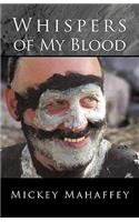 Whispers of My Blood: (English)