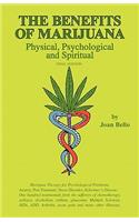 Benefits of Marijuana: Physical, Psychological and Spiritual