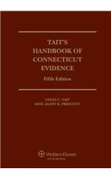 Tait's Handbook of Connecticut Evidence, Fifth Edition