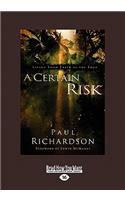 A Certain Risk