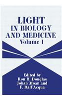 Light in Biology and Medicine