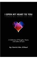 I Open My Heart To You