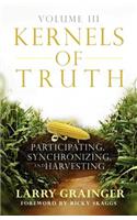 Kernels of Truth - Volume 3