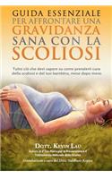 Guida essenziale per affrontare una gravidanza sana con la scoliosi