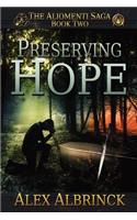 Preserving Hope (The Aliomenti Saga - Book 2)