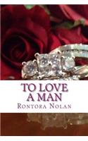 To Love a Man