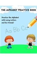 The Alphabet Practice Book