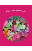 Rose for Every Occasion