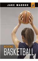 Beyond Basketball