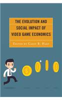 Evolution and Social Impact of Video Game Economics