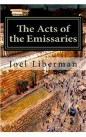 The Acts of the Emissaries: Practical Sermons on the Spirit-filled Birth & Explosive Growth of Messianic Judaism(English)