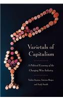 Varietals of Capitalism: A Political Economy of the Changing Wine Industry