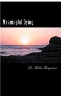 Meaningful Dying