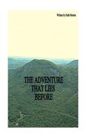 The Adventure That Lies Before