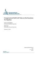 Congressional Roll Call Votes on the Keystone XL Pipeline