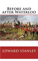 Before and After Waterloo: (English)