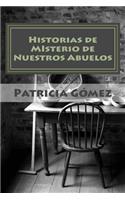 Historias de Misterio de Nuestros Abuelos: La Historia de Juan Colomon