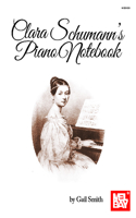 Clara Schumann's Piano Notebook