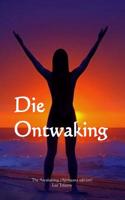 Die Ontwaking