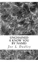 Unchained