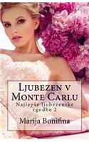 Ljubezen V Monte Carlu: Najlep?e Ljubezenske Zgodbe 2(Slovenian)
