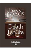 Death Without Tenure (Large Print 16pt)