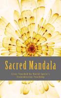 Sacred Mandala: Lives Touched by David Spero's Transmission Teaching