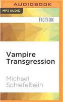 Vampire Transgression