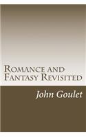 Romance and Fantasy Revisited