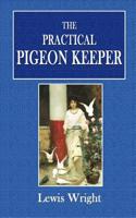 The Practical Pigeon Keeper