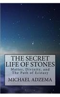 Secret Life of Stones
